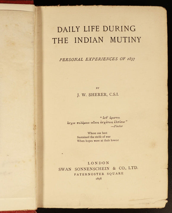 1898 Daily Life During Indian Mutiny by JW Sherer Antique Military History Book