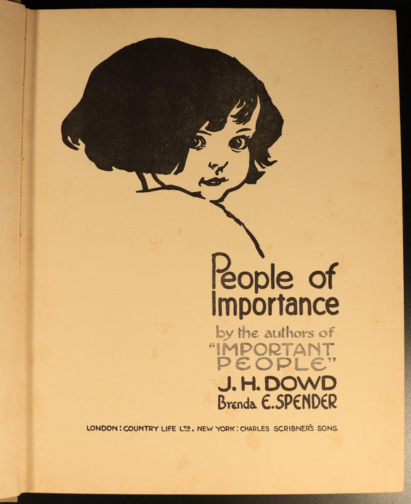 1938 People Of Importance by J.H. Dowd British Art Book Of Sketches B.E. Spender
