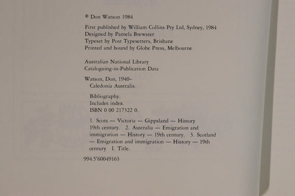1984 Caledonia Australis by Don Watson Australian & Scottish History Book