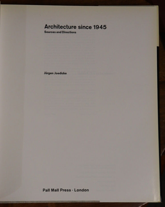 1969 Architecture Since 1945 by Jurgen Joedicke Architectural History Book
