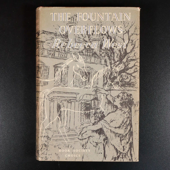 1957 The Fountain Overflows by Rebecca West British Fiction Book