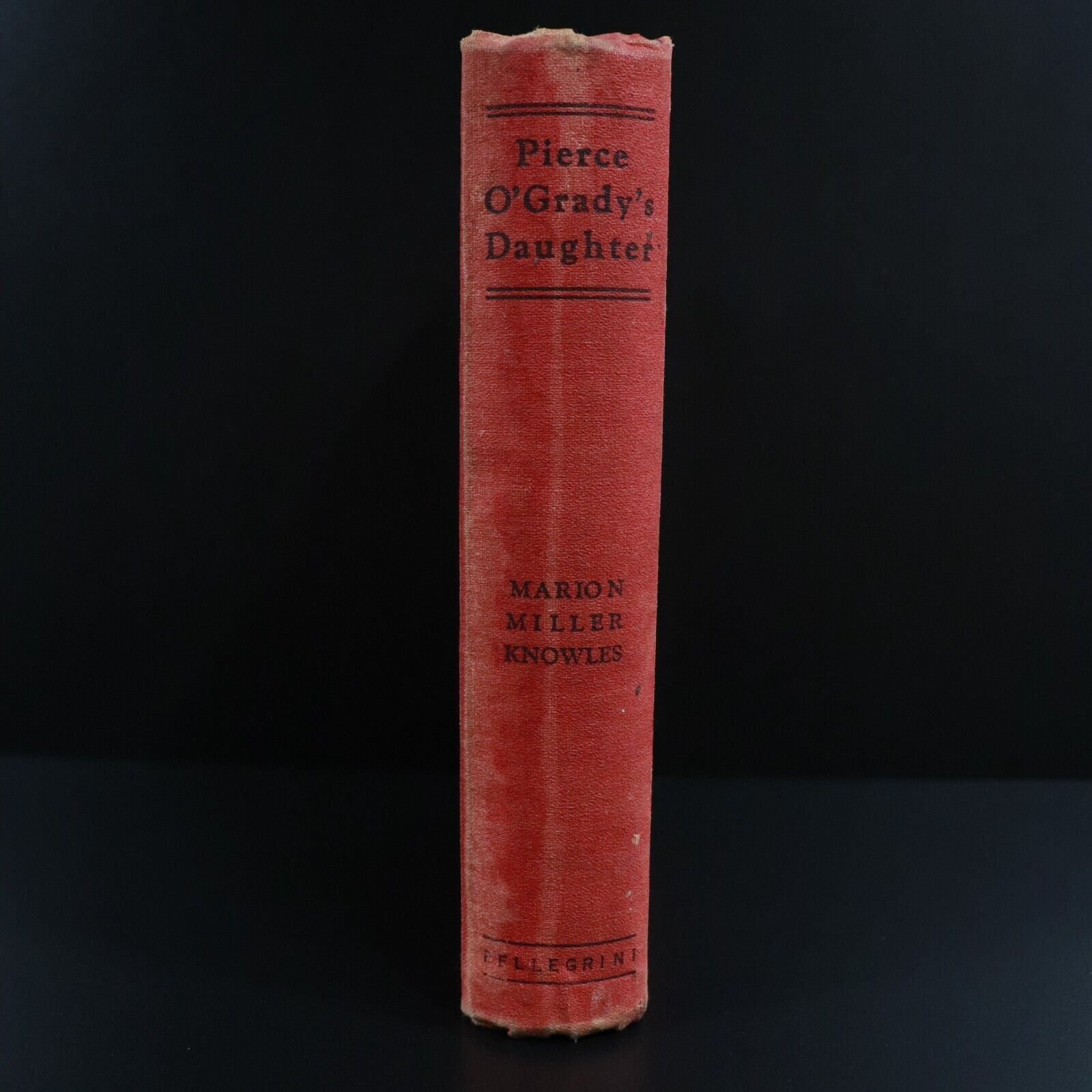 c1928 Pierce O' Gradys Daughter by MM Knowles 1st Ed. Australian Fiction Book