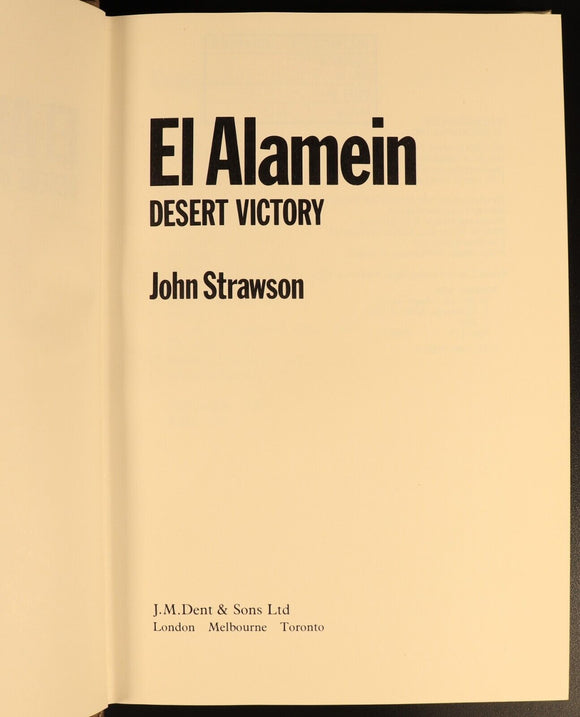 El Alamein Desert Victory J. Strawson 1981 1st Ed British Military History Book