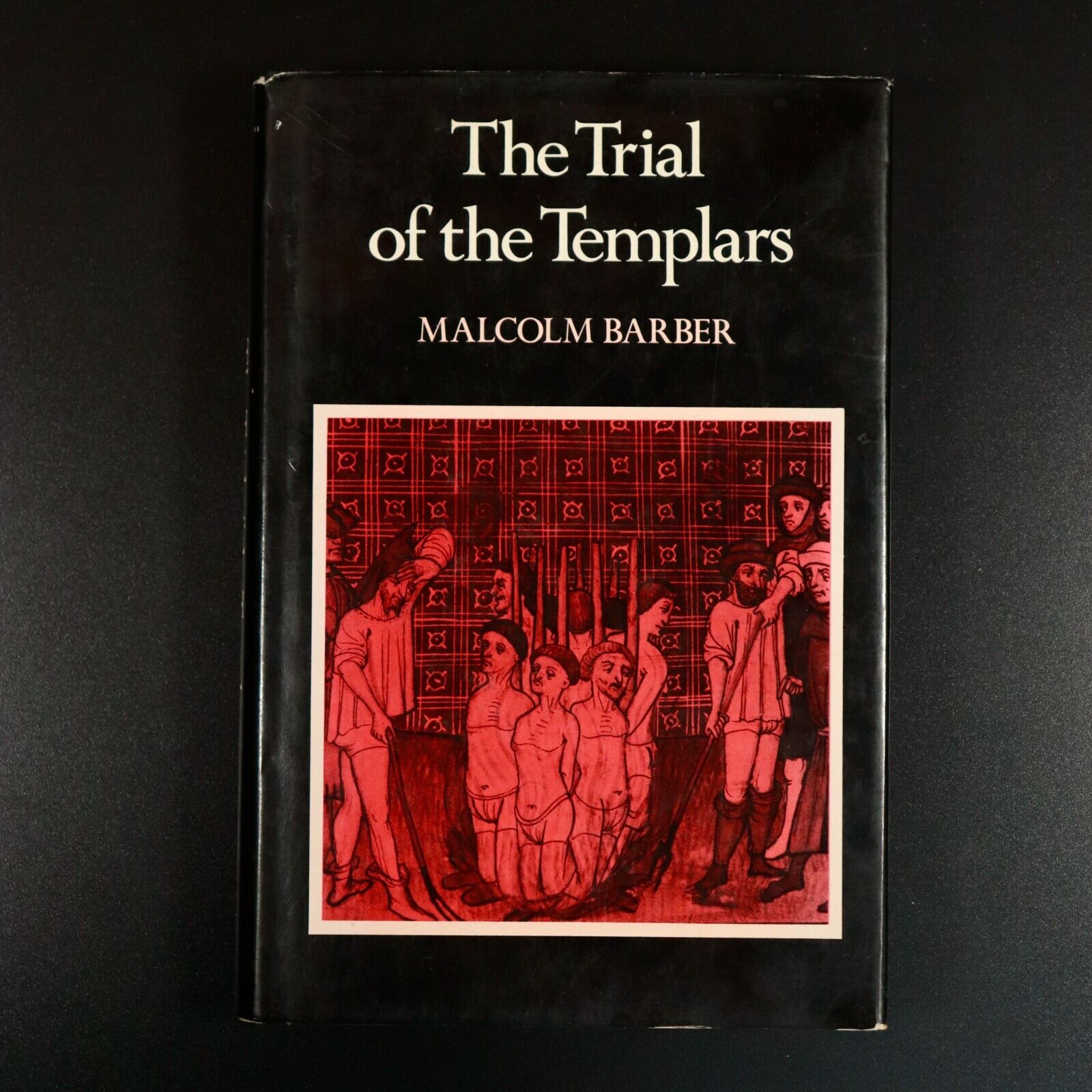 1978 The Trial Of The Templars Malcolm Barber Vintage History Book 1st Edition
