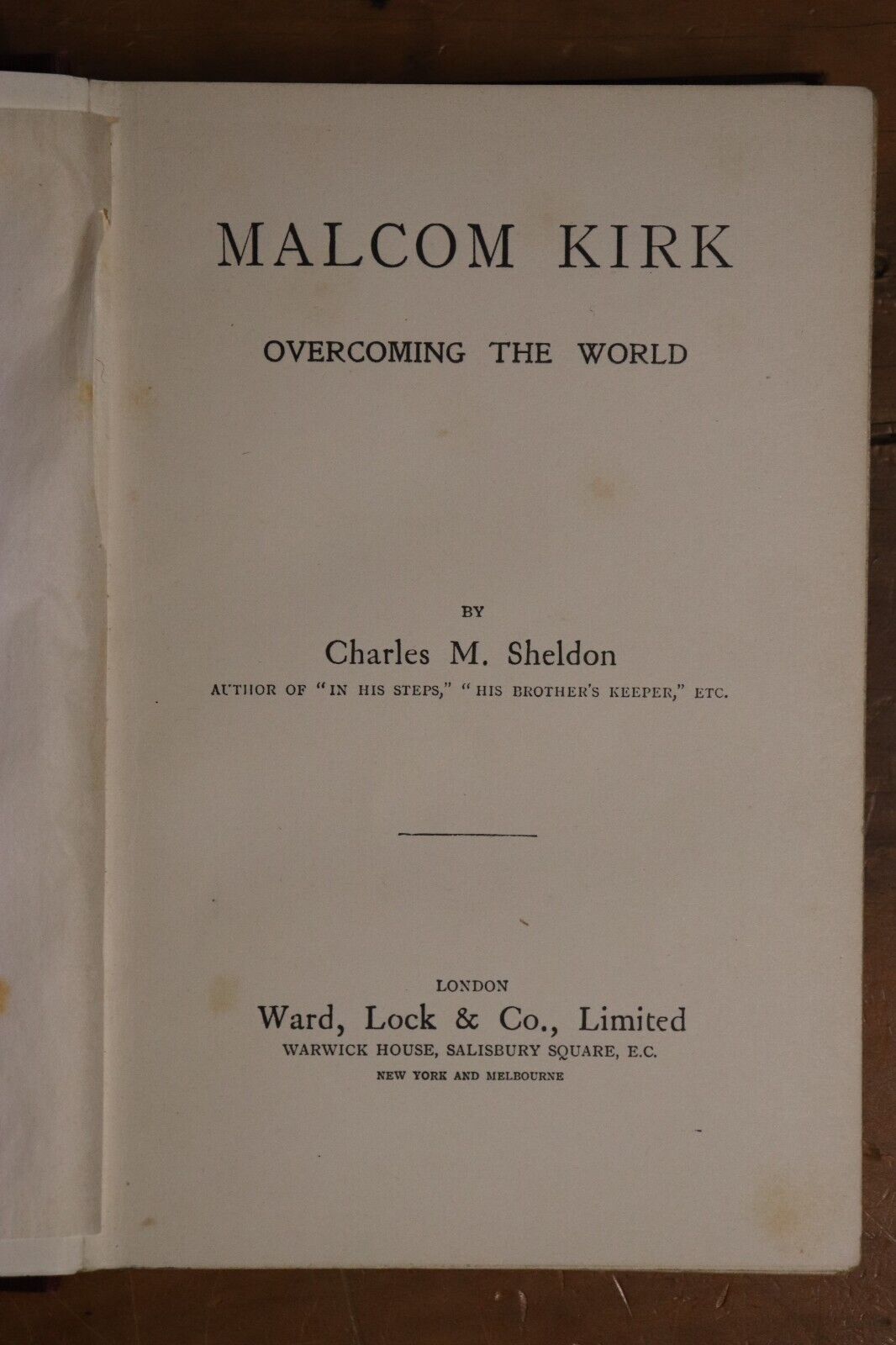 1898 Malcolm Kirk: Overcoming The World by CM Sheldon Antique Fiction Book