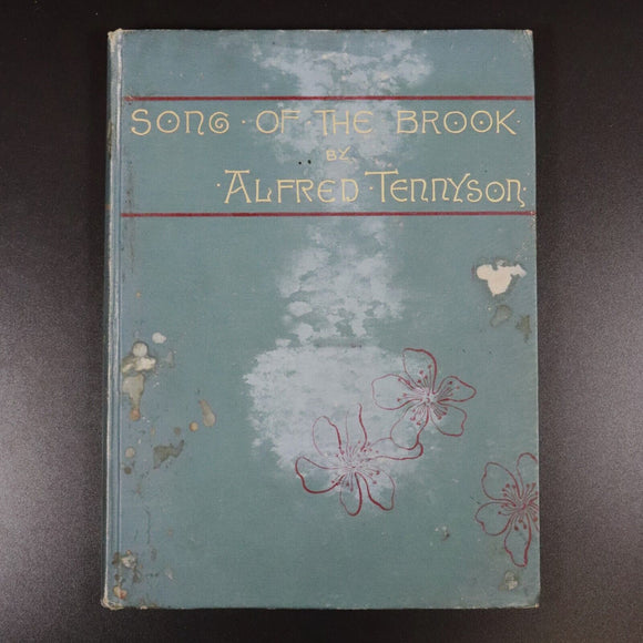 c1888 Song Of The Brook by Alfred Tennyson Antique Illustrated Poetry Book