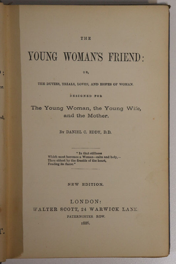 1886 The Young Woman's Friend by D.C. Eddy Antique Social Commentary Book