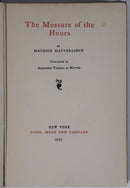 1913 The Measure Of The Hours by M. Maeterlinck Antique Literature Book-4