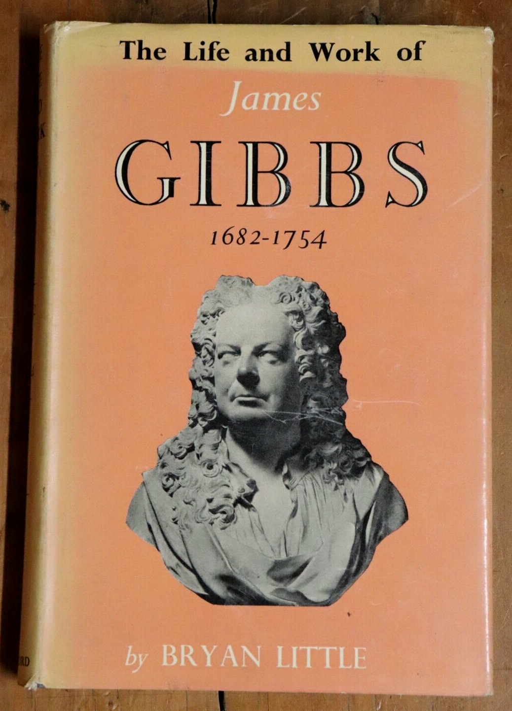 1955 The Life & Work Of James Gibbs by Bryan Little Architecture History Book