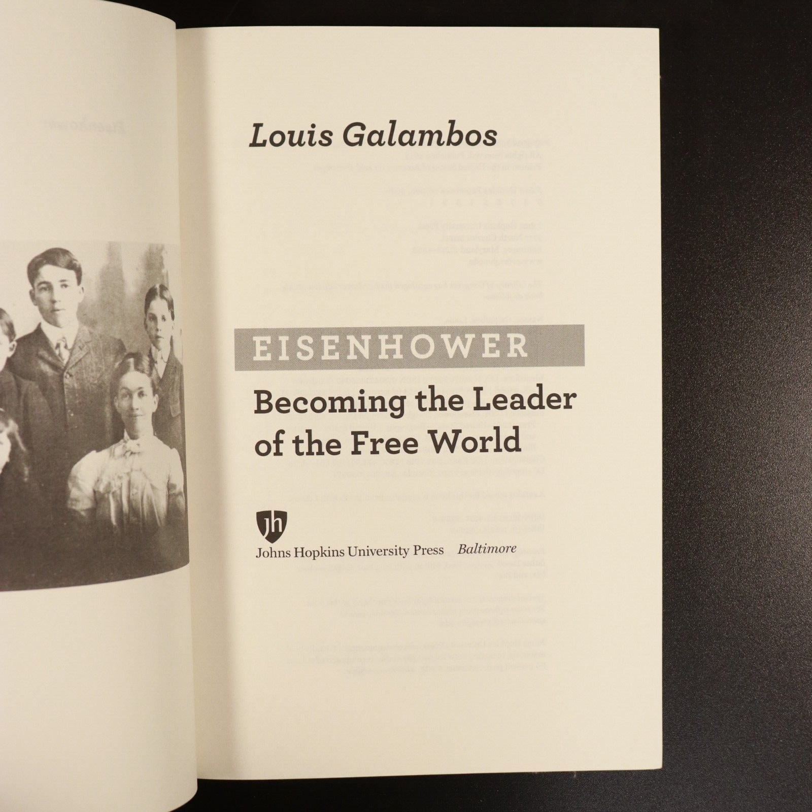 2020 Eisenhower Leader Of Free World by Louis Galambos Military History Book