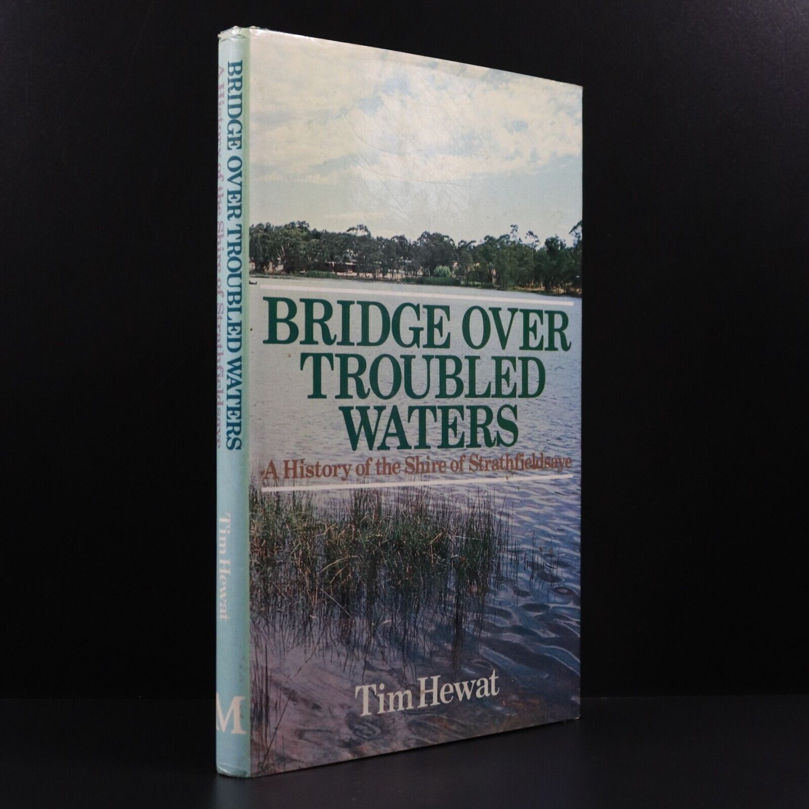 1983 Bridge Over Troubled Waters: Strathfieldsaye Australian Local History Book