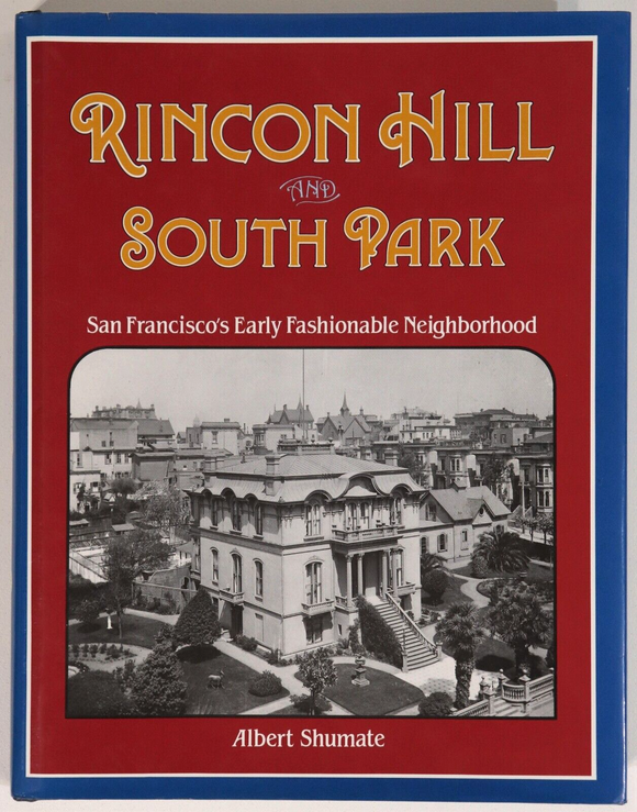 1988 Rincon Hill & South Park San Francisco American Architecture & History Book