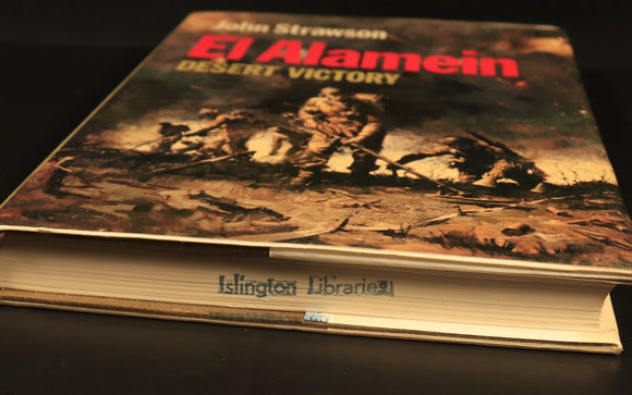 El Alamein Desert Victory J. Strawson 1981 1st Ed British Military History Book