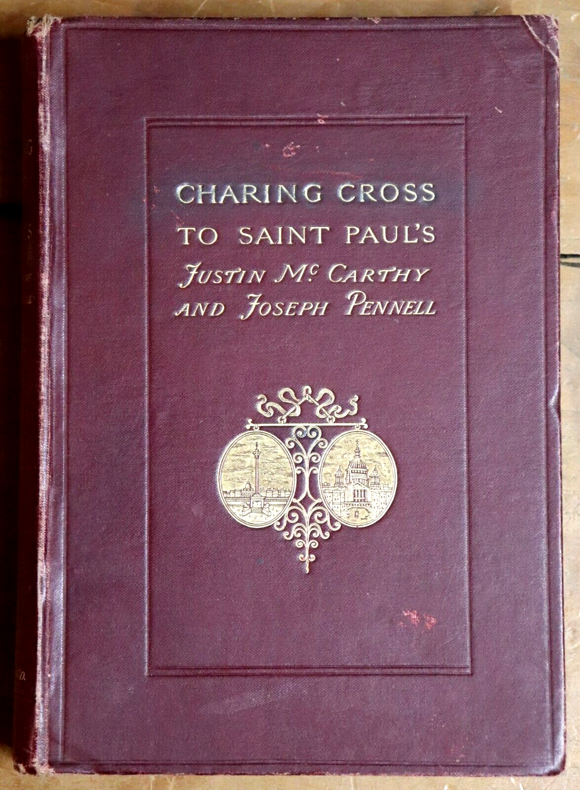 1893 Charing Cross To St Paul's by J McCarthy Antique British History Book