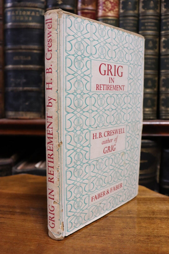 1944 Grig In Retirement by HB Creswell Antique Architecture Book
