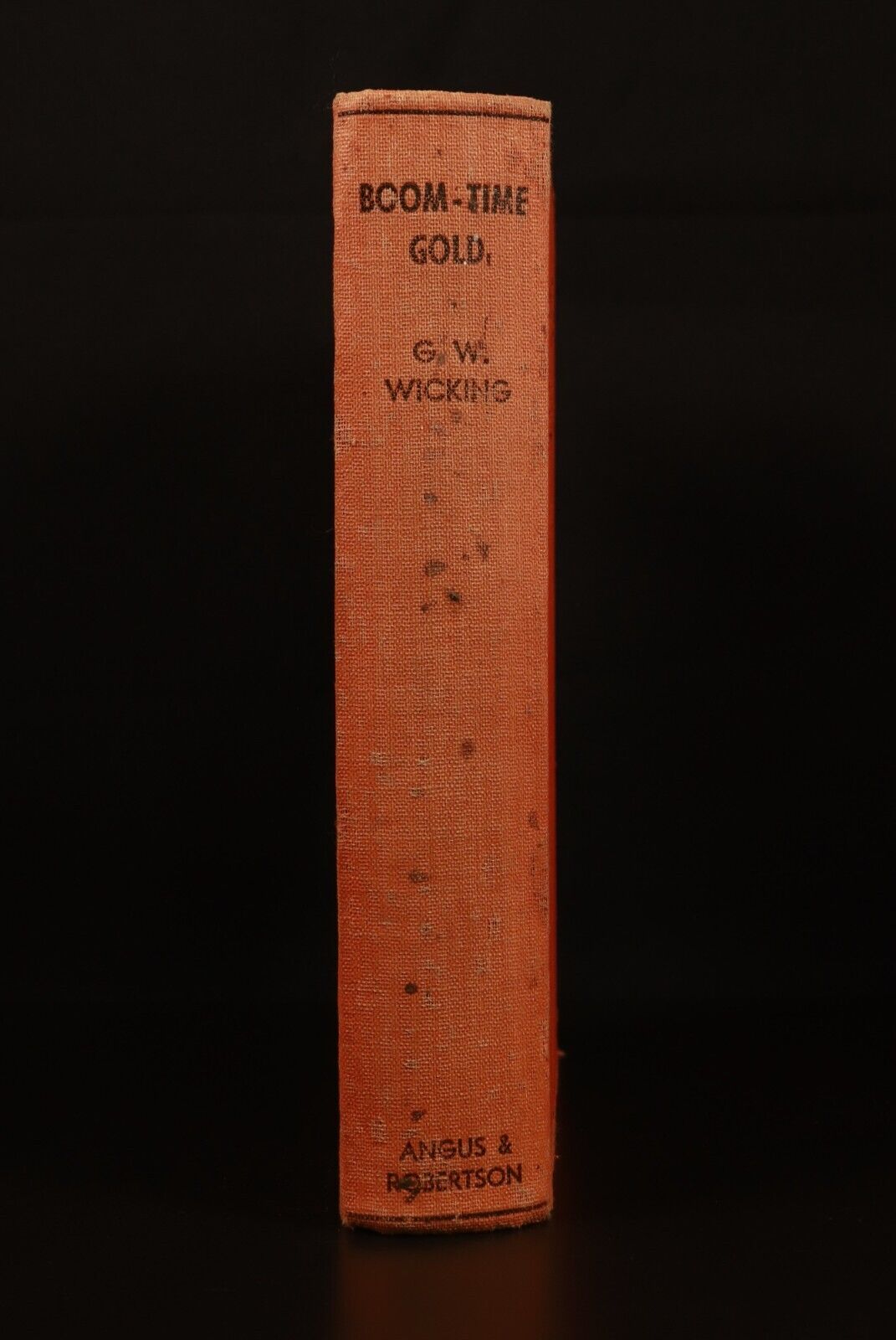 1936 Boom-Time Gold by G.W. Wicking Antique Australian Crime Fiction Book