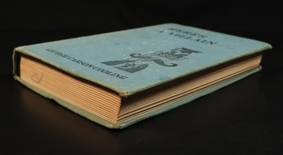 1949 Here's A Villain by George Carson-Cooling Antique Australian Fict ...