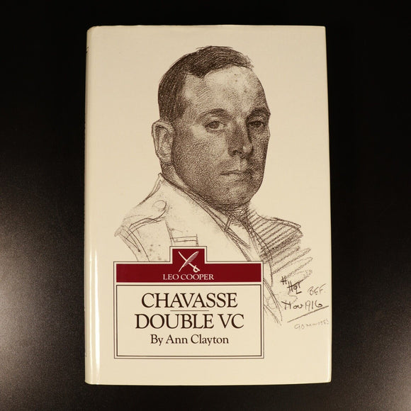 1992 Chavasse: Double VC by Ann Clayton British Military History Book 1st Signed