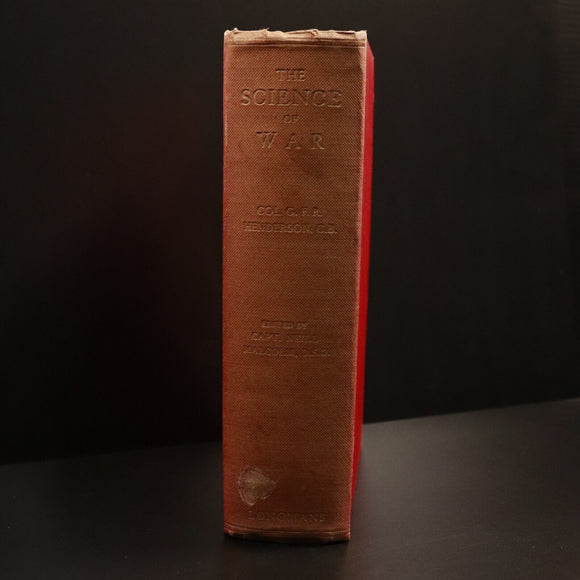 1927 The Science Of War by Colonel G.F.R Henderson Antique Military History Book