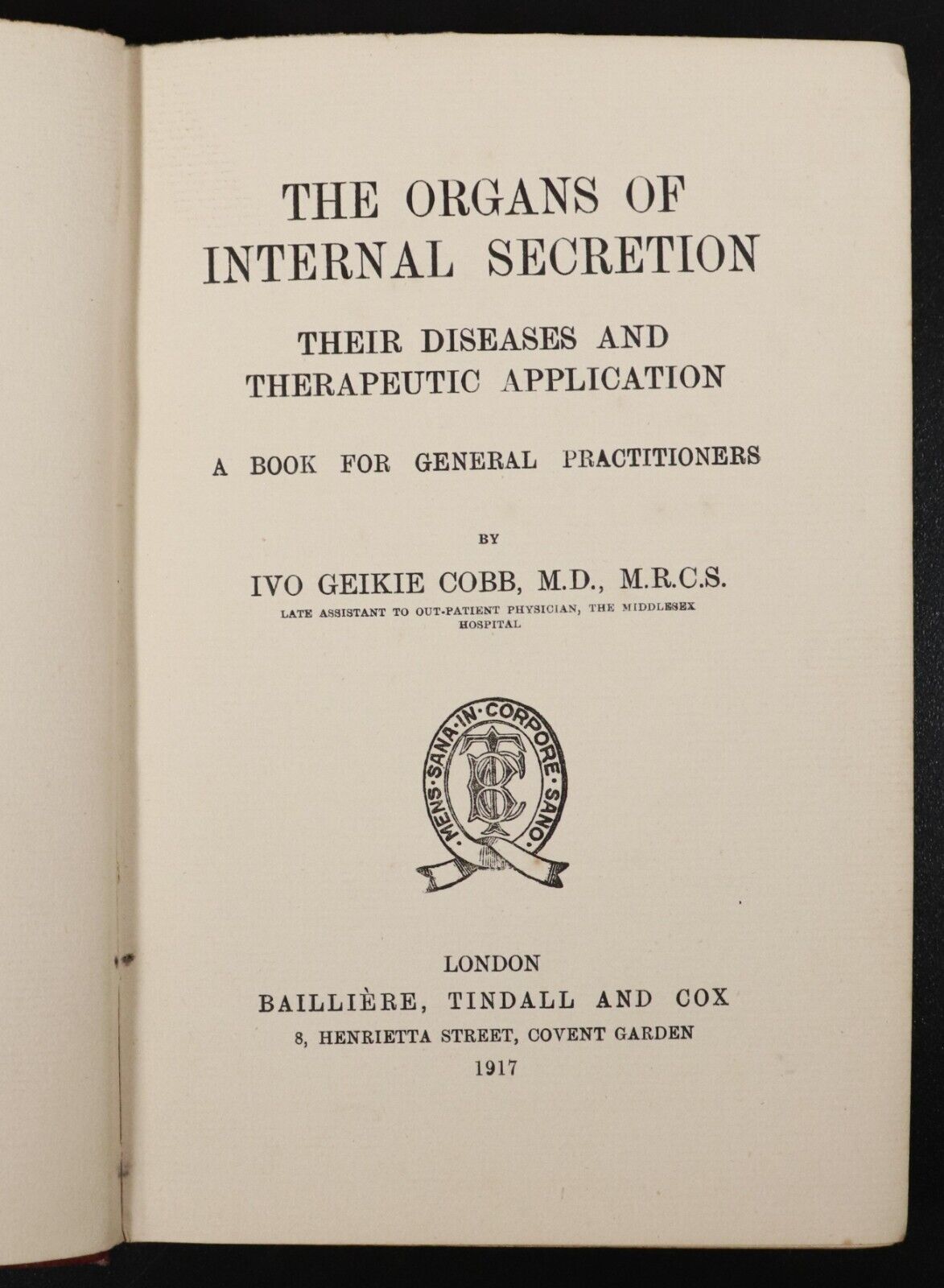 1917 The Organs Of Internal Secretion by Ivo Geikie Cobb Antique Medical Book - 0