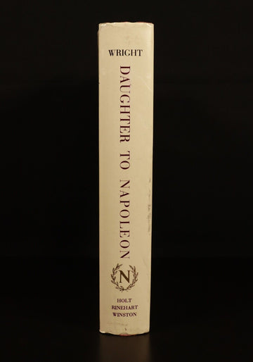 1961 Daughter of Napoleon by C. Wright Hortense Queen of Holland History Book - 0