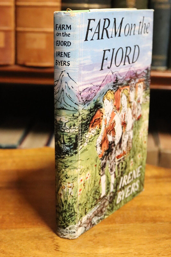 1961 Farm On The Fjord by Irene Byers Childrens Story Book British Fiction