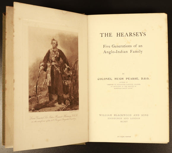 1905 The Hearseys Anglo Indian Family by Colonel H. Pearse Antique History Book