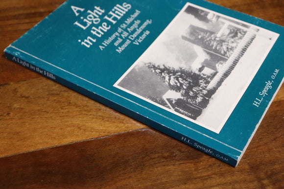 1990 A Light In The Hills History Of St Michaels Mount Dandenong Church Book
