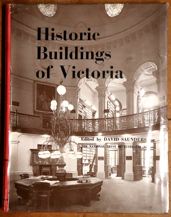 1966 Historic Buildings of Victoria D. Saunders Australian Architecture Book