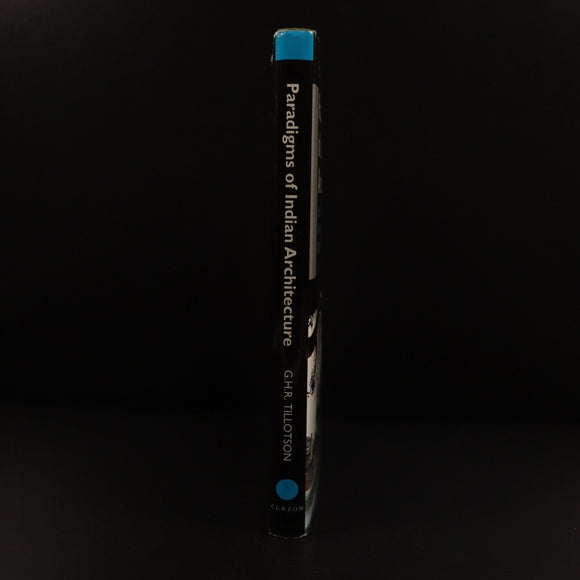 1998 Paradigms Of Indian Architecture by Tillotson 1st Edition Architecture Book