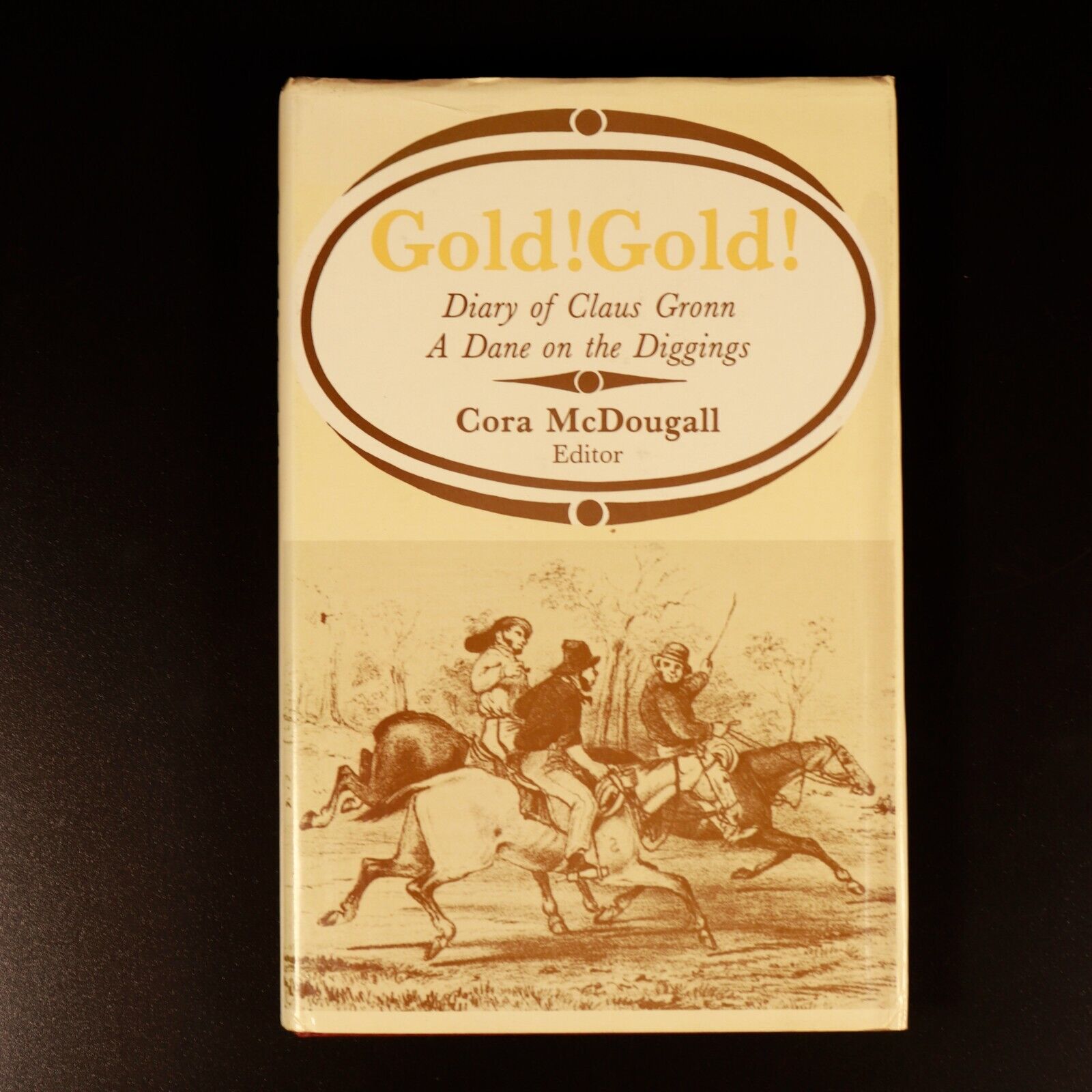 Gold! Gold! Diary Of Claus Gronn by C. MacDougall Australian Gold Mining Book