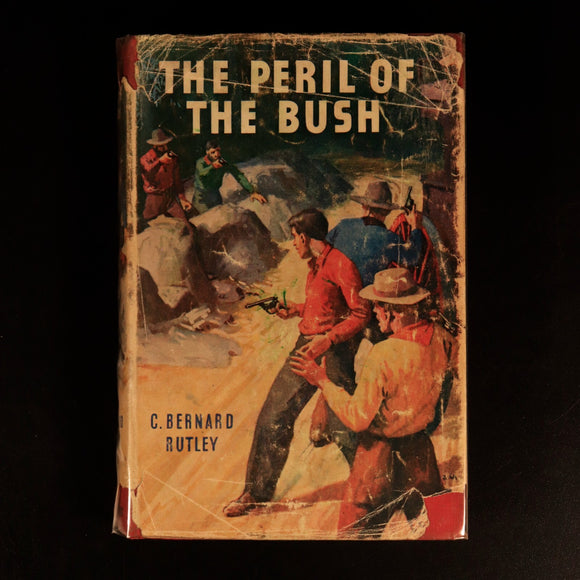 1950 The Peril Of The Bush by C. Bernard Rutley Vintage Australian Fiction Book