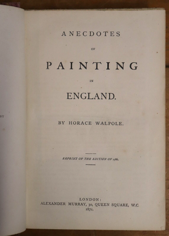 1871 Anecdotes Of Painting In England by H Walpole Antique British Art Book