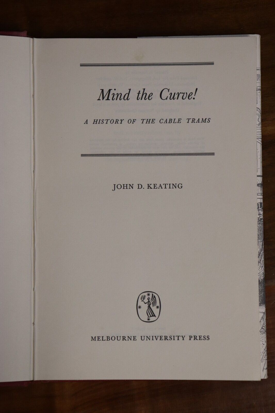 1970 Mind The Curve: History Of Cable Trams 1st Edition Australian Tramways Book - 0