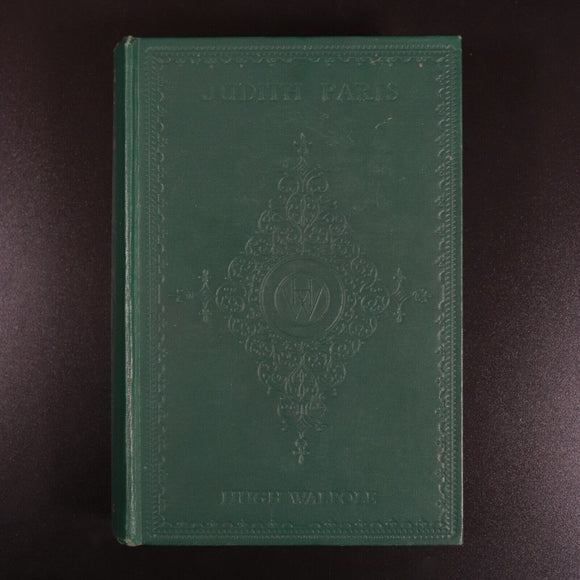 1931 Judith Paris: A Novel by Hugh Walpole 1st Edition British Fiction Book