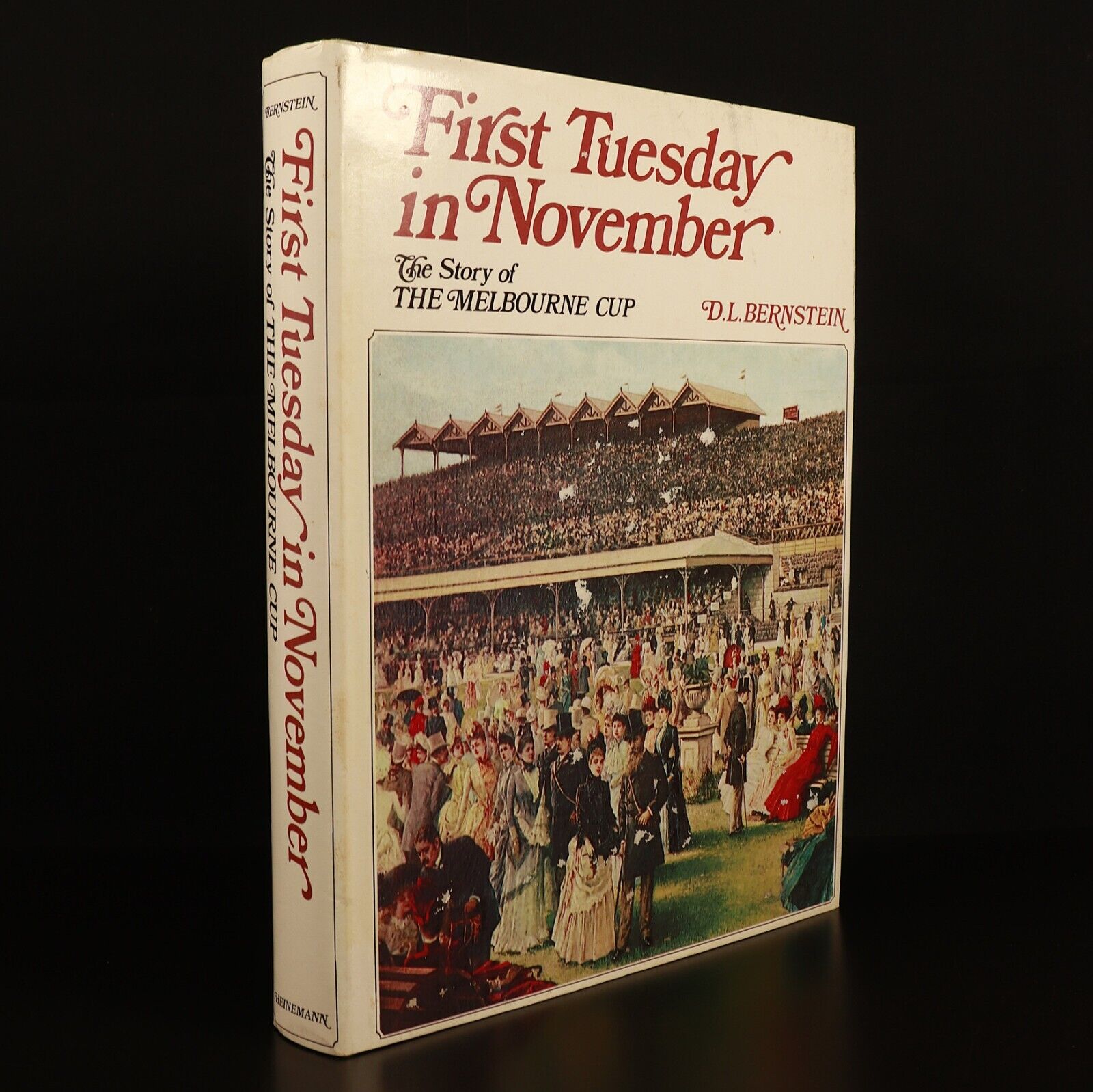 1969 First Tuesday In November Story Of Melbourne Cup Australian History Book