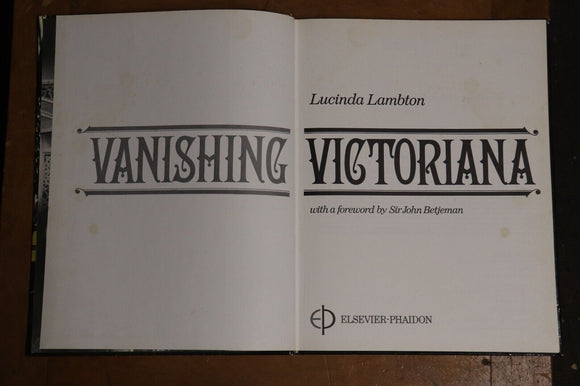 1976 Vanishing Victoriana by L Lambton Architecture Reference & History Book