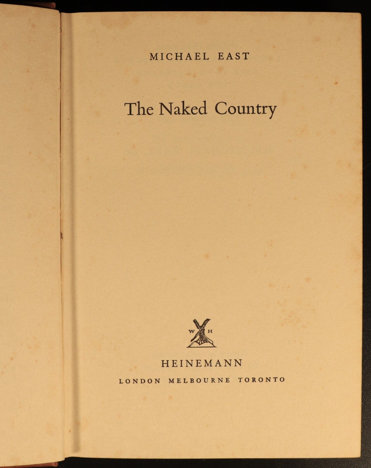 1960 The Naked Country by Michael East Vintage Australian Fiction Book 1st Ed
