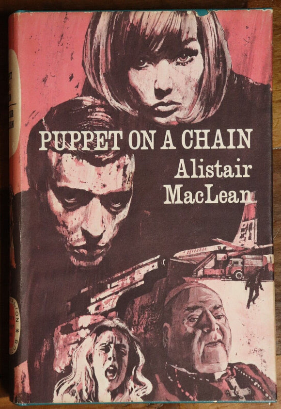 1969 Puppet On A Chain by Alistair MacLean 1st Edition Vintage Fiction Book