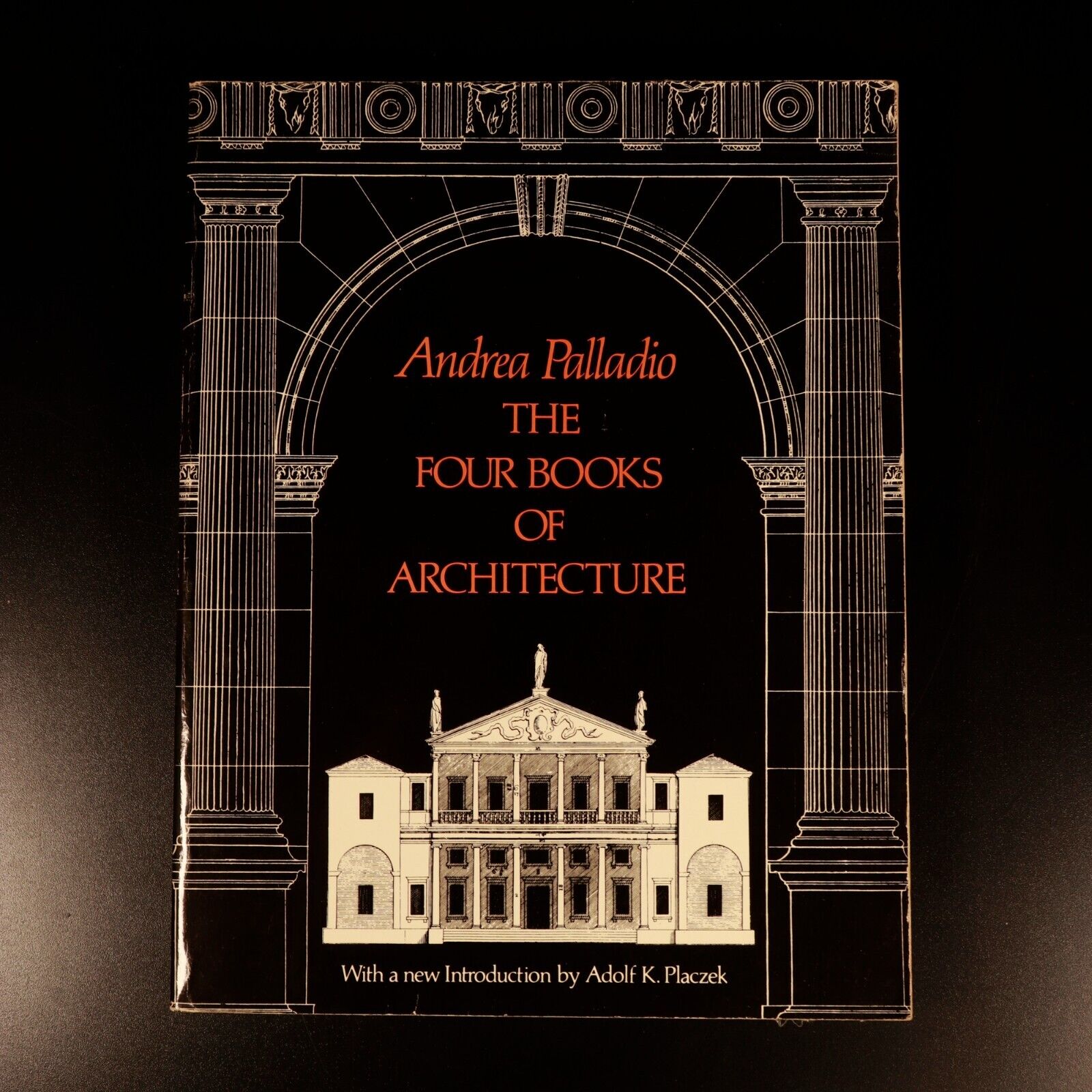 1965 Four Books Of Architecture by Andrea Palladio Reprint Book Of 1738 Original