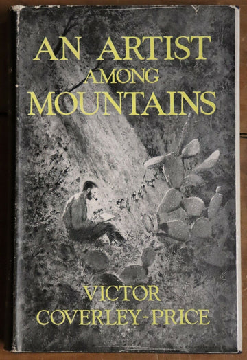 1957 An Artist Among Mountains Victor Coverley Price British Art History Book
