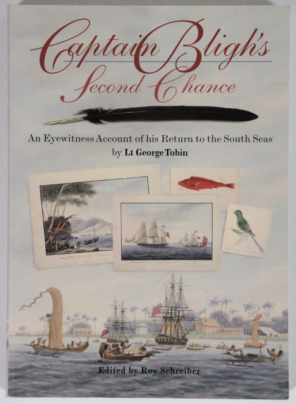 2007 Captain Bligh's Second Chance Australian Exploration History Book