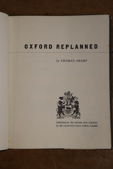 1948 Oxford Replanned by Thomas Sharp Town Planning Post WW2 History Book - 0
