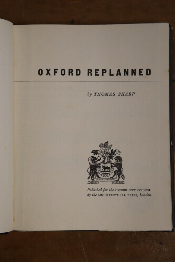 1948 Oxford Replanned by Thomas Sharp Town Planning Post WW2 History Book