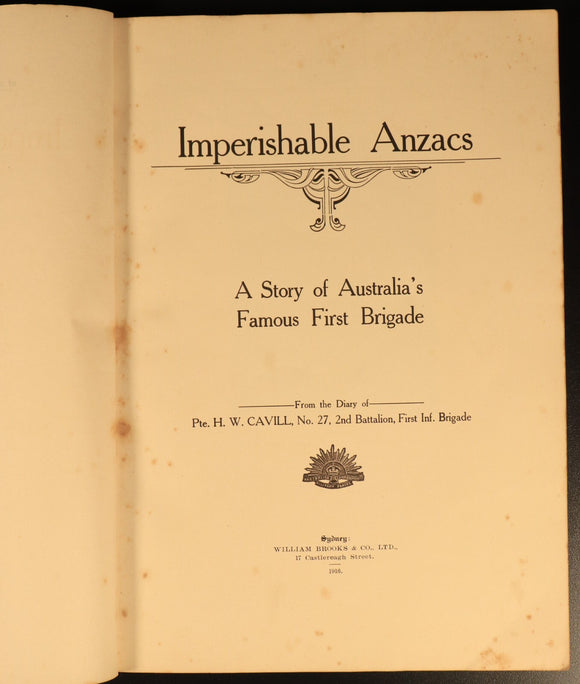 Imperishable Anzacs Story Of First Brigade 1916 Antique Military History Book