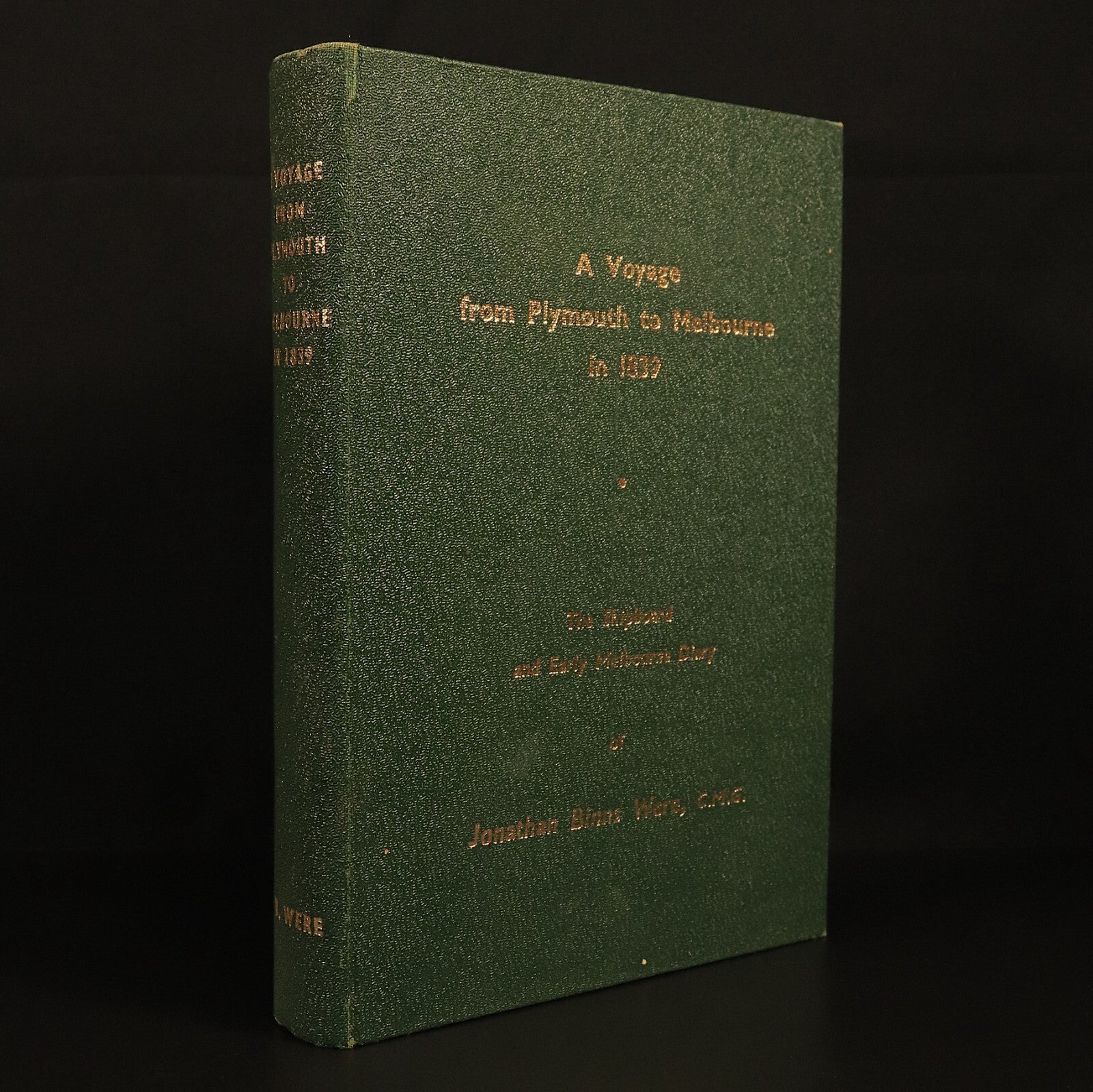 Voyage From Plymouth To Melbourne In 1839 Australian History Book J.B. Were