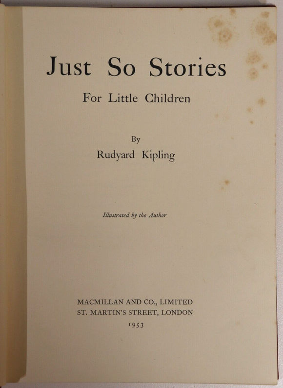 1953 Just So Stories by Rudyard Kipling Vintage British Childrens Fiction Book