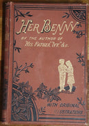 c1879 Her Benny by Silas K Hocking Antique British Fiction Book Liverpool-9