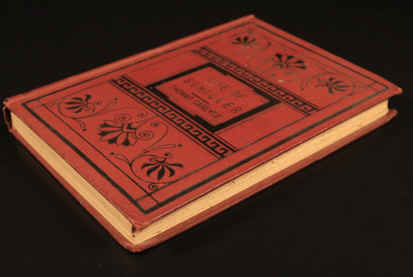 1872 Life Of Friedrich Schiller by Thomas Carlyle Antiquarian Biography Book