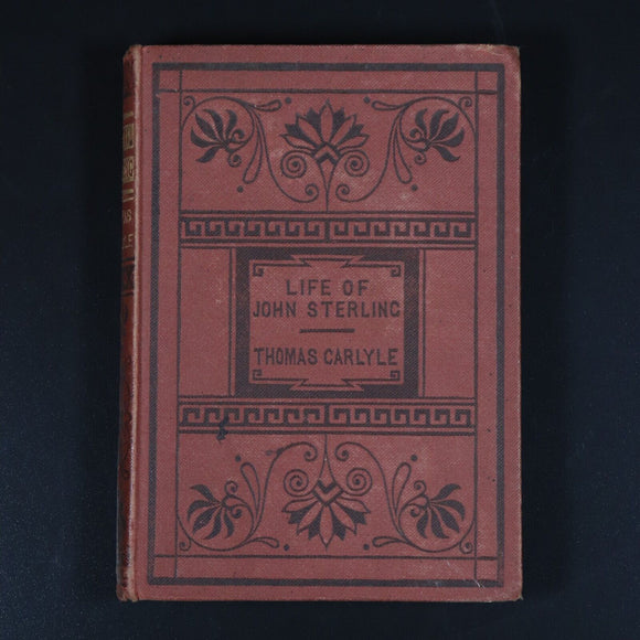 1871 Life Of John Sterling by Thomas Carlyle Antiquarian History Biography Book